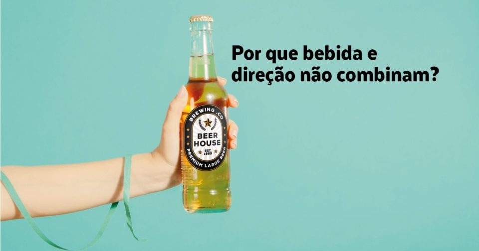 Álcool e direção não combinam